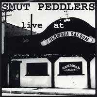 Smut Peddlers : Live at the Hermosa Saloon